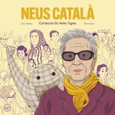 Neus Català | 9788416855667 | Gilibets, Uriol | Llibreria Sendak