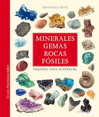 Minerales, gemas, rocas y fósiles | 9788419419866 | Busà, Emanuela | Librería Sendak