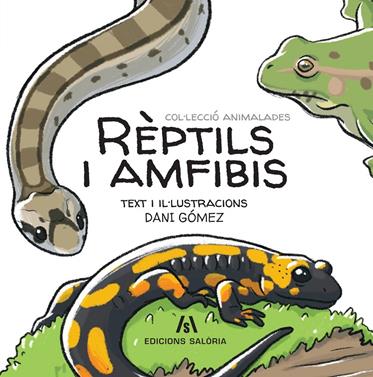 Rèptils i amfibis | 9788412644616 | Gómez Salamanca, Dani | Llibreria Sendak