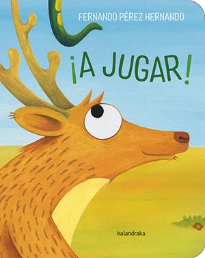¡A jugar! | 9788413434582 | Pérez Hernando, Fernando | Llibreria Sendak