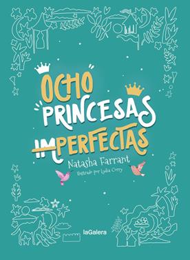 Ocho princesas (im)perfectas | 9788424668754 | Farrant, Natasha | Librería Sendak