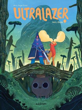 Ultralazer 1. Horb y Bouko | 9788418215827 | Maxence, Henry / Giraud, Pauline / Duque, Yvan | Librería Sendak