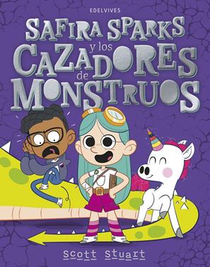 Safira Sparks y los cazadores de monstruos | 9788414061794 | Stuart, Scott | Llibreria Sendak