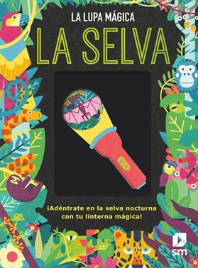 La selva (Lupa mágica) | 9788413924359 | Dickmann, Nancy | Librería Sendak