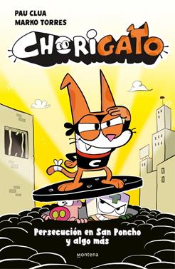 Chorigato 2 - Persecución en San Poncho y algo más | 9791387724962 | Clua, Pau | Llibreria Sendak