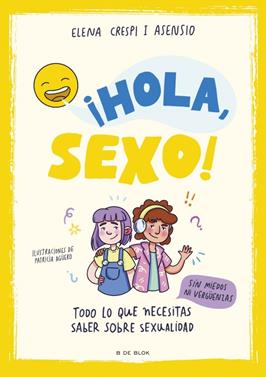 ¡Hola, sexo! | 9788419378903 | Crespi i Asensio, Elena | Llibreria Sendak
