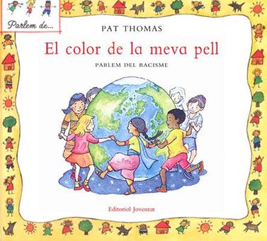 El color de la meva pell. Parlem de racisme | 9788426136480 | Thomas - Harker | Llibreria Sendak