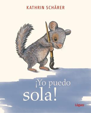 Yo puedo sola | 9788412839531 | Schärer, Kathrin | Llibreria Sendak