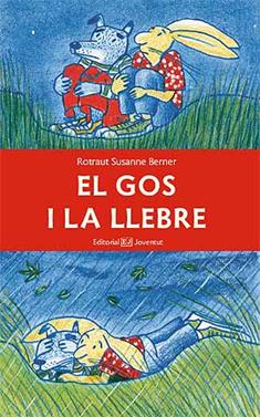 El gos i la llebre | 9788426138828 | Berner, Rotraut Susanne | Llibreria Sendak