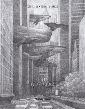 El día de las ballenas | 9786075570730 | Cornelius | Llibreria Sendak