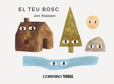 El teu bosc | 9788412854794 | KLASSEN, JON | Llibreria Sendak