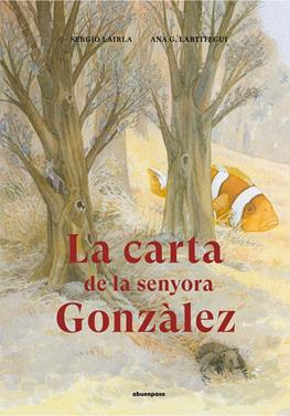 La carta de la senyora Gonzàlez | 9788417555283 | Lairla Pérez, Sergio | Llibreria Sendak
