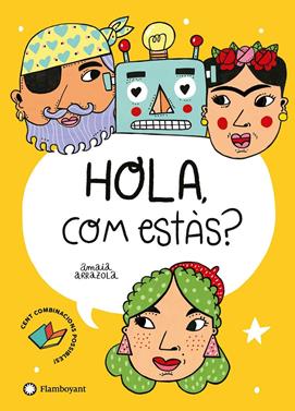 Hola, com estàs? | 9788418304347 | Arrazola, Amaia | Llibreria Sendak