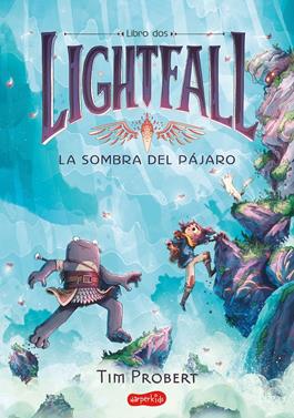 Lightfall 2. La sombra del pájaro | 9788418774683 | Probert, Tim | Llibreria Sendak