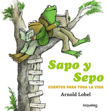 Sapo y Sepo. Cuentos para toda la vida | 9788491223825 | Lobel, Arnold | Llibreria Sendak