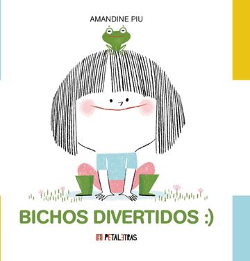 Bichos divertidos | 9788419893338 | Piu, Amandine | Llibreria Sendak