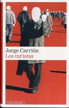 Los turistas | 9788416252244 | Carrión, Jorge | Llibreria Sendak