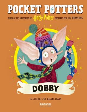 Pocket Potters 7 - Dobby | 9791387736392 | Rowling, J.K./Brady, Helen | Llibreria Sendak