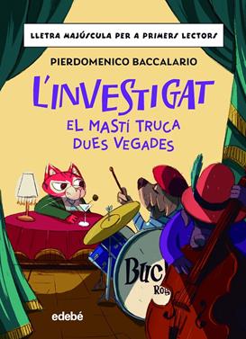 L'Investigat. El mastí truca dues vegades | 9788468370354 | Baccalario, Pierdomenico | Librería Sendak