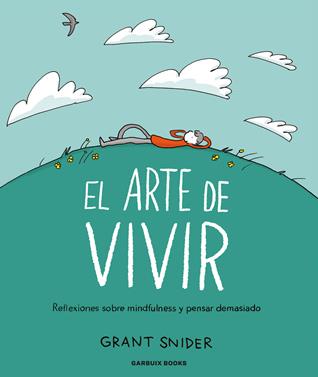 El arte de vivir | 9788419393142 | Snider, Grant | Llibreria Sendak