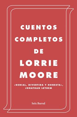 Cuentos completos | 9788432236945 | Moore, Lorrie | Llibreria Sendak