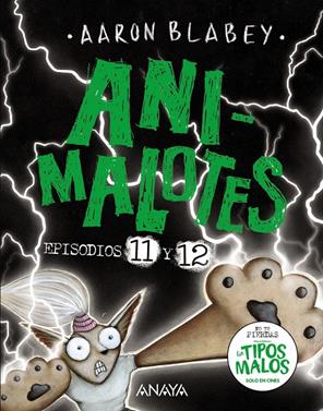 Animalotes 11 y 12: El Señor Oscuro / ¿La elegida? | 9788469891452 | Blabey, Aaron | Llibreria Sendak