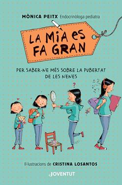 La Mia es fa gran | 9788426147905 | Peitx i Triay, Mònica | Librería Sendak