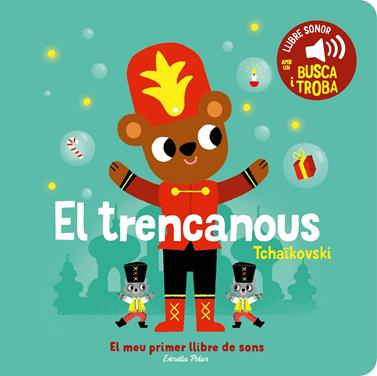 El trencanous. El meu primer llibre de sons | 9788413896403 | Billet, Marion | Llibreria Sendak