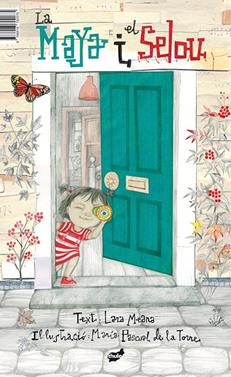 La Maya i el Selou | 9788418702075 | Mori Meana, Lara | Llibreria Sendak