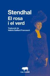 El rosa i el verd | 9788412585612 | Stendhal | Llibreria Sendak