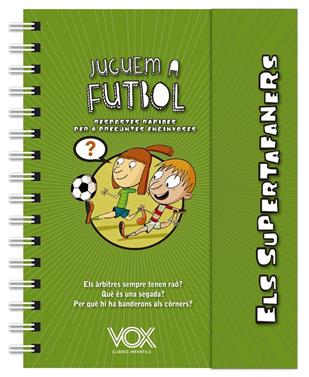 Els supertafaners / Juguem a futbol | 9788499743271 | Vox Editorial | Llibreria Sendak