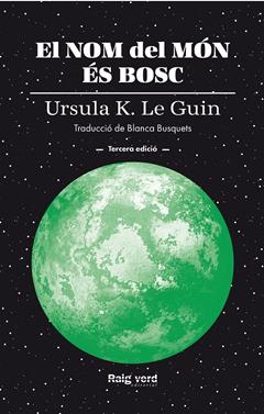 El nom del món és bosc | 9788410487987 | Le Guin, Ursula K. | Llibreria Sendak