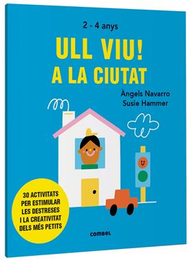 Ull viu! A la ciutat | 9788491019558 | Navarro Simon, Àngels | Llibreria Sendak
