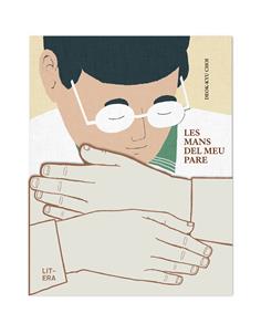 Les mans del meu pare | 9788412669046 | Deok-Kyu Choi | Librería Sendak
