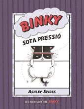 Binky sota pressió | 9788426147844 | Spires, Ashley | Librería Sendak