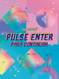 Pulse Enter para continuar | 9788492615377 | Galvañ, Ana | Llibreria Sendak