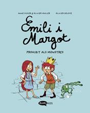 Emili i Margot 1 - Prohibit als monstres | 9788419183057 | Didier, Anne/Muller, Olivier | Librería Sendak