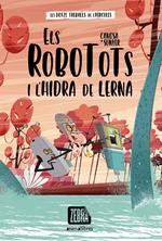 Els Robotots i l'hidra de Lerna | 9788418592607 | Canosa, Oriol | Librería Sendak