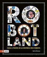 Robotland | 9788419448378 | Páramo, Berta | Llibreria Sendak