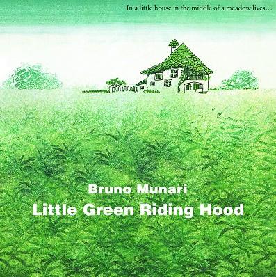 Little Green Riding Hood | 9788875701055 | Munari, Bruno | Llibreria Sendak