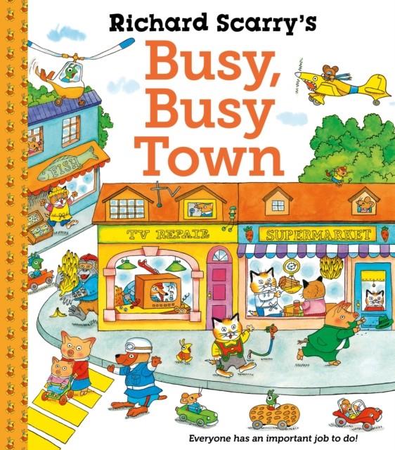 Richard Scarry's Busy Busy Town | 9780571375097 | Scarry, Richard | Llibreria Sendak