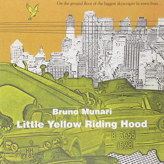 Little Yellow Riding Hood | 9788875701062 | Munari, Bruno | Llibreria Sendak