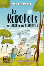 Els Robotots al jardí de les Hespèrides | 9788419659323 | Oriol Canosa | Llibreria Sendak