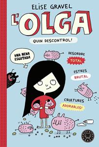 L'Olga. Quin descontrol! | 9788419172525 | Gravel, Elise | Librería Sendak