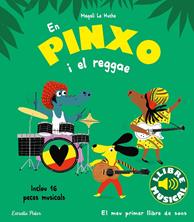 En Pinxo i el reggae. Llibre musical | 9788413894089 | Le Huche, Magali | Librería Sendak