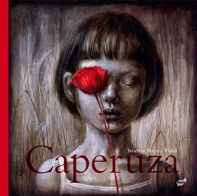 Caperuza | 9788416817740 | Martín Vidal, Beatriz | Librería Sendak