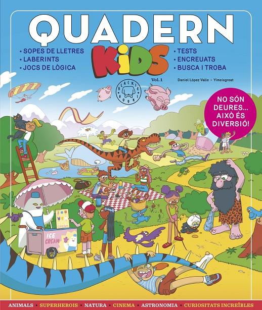 Quadern Kids vol.1 | 9788419172143 | López Valle, Daniel | Llibreria Sendak
