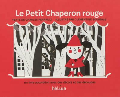 Le Petit Chaperon rouge | 9782330012335 | Sourdais, Clémentine / Perrault, Charles | Librería Sendak