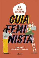 La meva primera guia feminista | 9788424671655 | Polo, Ana | Librería Sendak