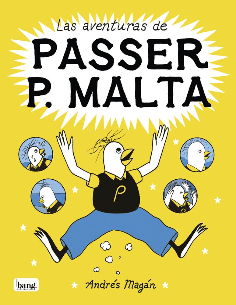 Las aventuras de Passer P. Malta | 9788413714424 | Magán, Andrés | Llibreria Sendak